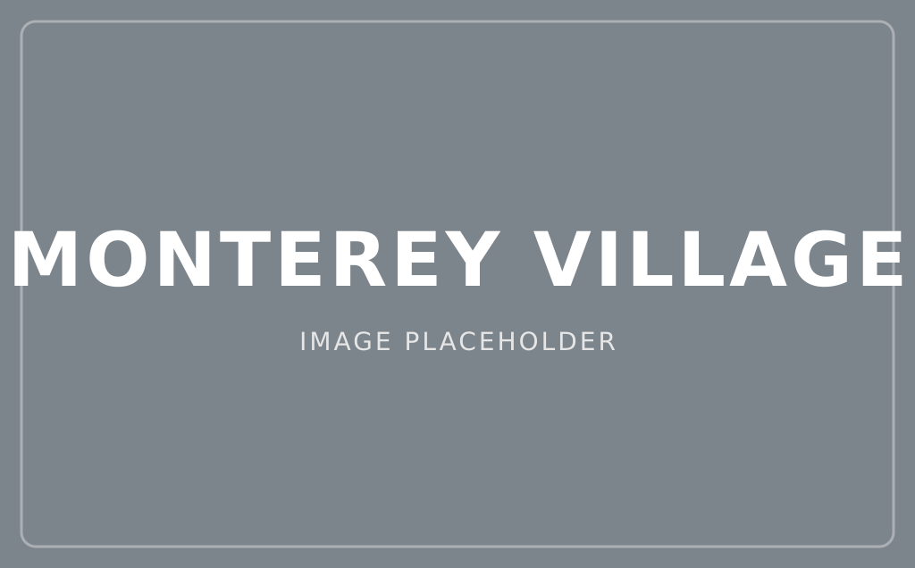 Monterey Village